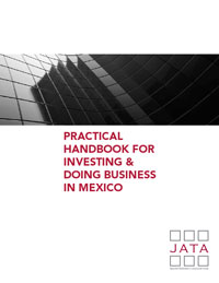 Practical Handbook for Investing & Doing Business in Mexico
